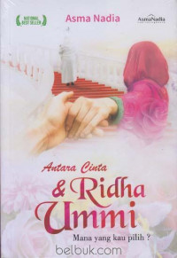 Antara Cinta & Ridha Ummi : Mana Yang Kau PIlih ?
