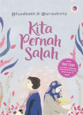 Kita pernah salah